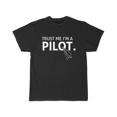 TRUST ME I'M A PILOT T SHIRT THE AV8R
